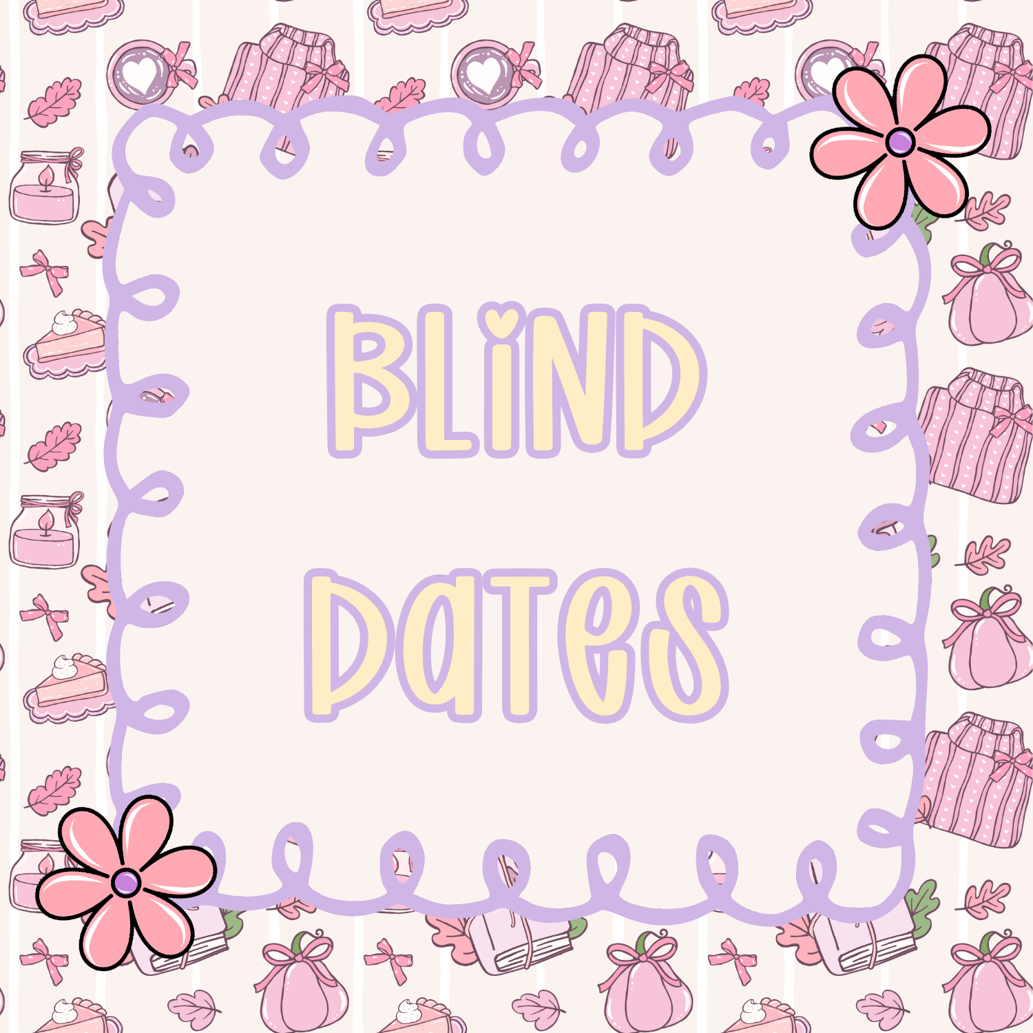 Blind Dates