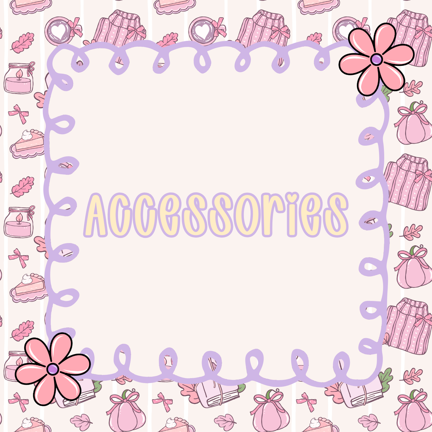 Accessories
